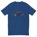 No Weapon Short Sleeve T-shirt